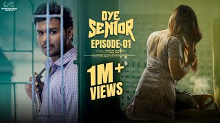 Oye Senior  Episode  1  Prem Ranjith  Mounica Baavireddi  Infinitum Media [upl. by Fauch]