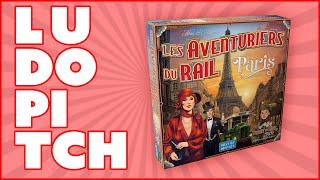 Ludopitch  Les Aventuriers du Rail  Paris [upl. by Aihsenor]