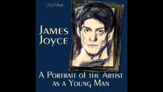 A Portrait of the Artist as a Young Man by James Joyce FULL Audiobook [upl. by Adne198]