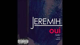 oui  Jeremih Clean [upl. by Talbot]