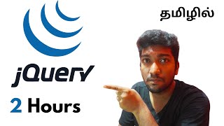 jQuery Crash Course in Tamil  Learn jQuery in Just 2 Hours [upl. by Ennaer753]