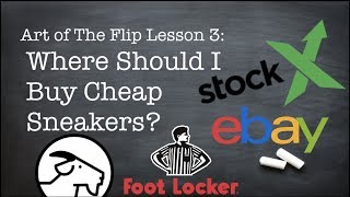 Where To Buy Sneakers For Cheap Art of The Flip Ep3 [upl. by Yecram550]