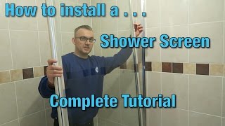 How to install a shower screen  Tutorial  Video Guide  DIY [upl. by Cicely]