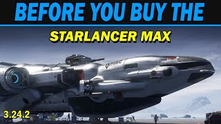 Star Citizen Buyers guide to the Starlancer MAX [upl. by Nitneuq47]