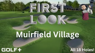 Golf  First Look at Muirfield Village  The Newest Course Addition [upl. by Paehpos918]