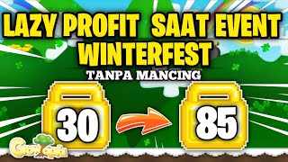 WINTERFEST PROFIT Bisa Profit sampai 85WL Dengan Modal 30WL Tanpa Mangcing  PakNesiaGT [upl. by Rossing274]