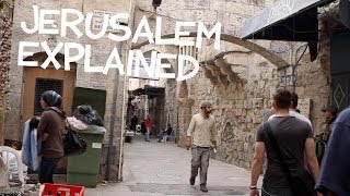 Jerusalem Explained [upl. by Esertap]