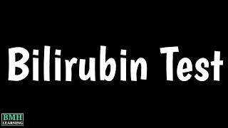 Bilirubin Test  Total Bilirubin  Direct Bilirubin  Indirect Bilirubin [upl. by Mukund]