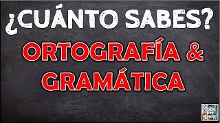 ¿Cuánto Sabes de quotORTOGRAFÍA amp GRAMÁTICAquot TestTrivialQuiz [upl. by Jori338]