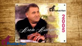 Արամ Ասատրյան Aram Asatryan  Sirun Jan quotHDquot Anund 2005 [upl. by Enecnarf211]