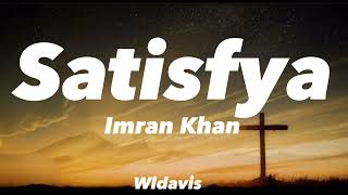 Imran Khan  Satisfya with lyrics [upl. by Straus860]