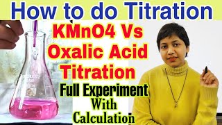 Titration Oxalic Acid Vs KMnO4 in Hindi  Full Experiment with Calculations  Chemistry Practical [upl. by Illek]