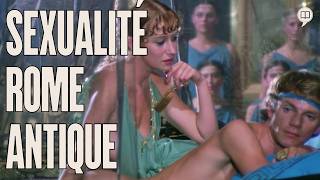 Sexe en Rome antique  Sexualité occidentale tome 2 série 5  LHistoire nous le dira [upl. by Neille]