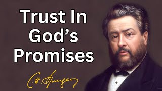 Trust In God’s Promises  Charles Spurgeon  Updated  Devotional  Morningamp Evening Daily Readings [upl. by Letsyrk]