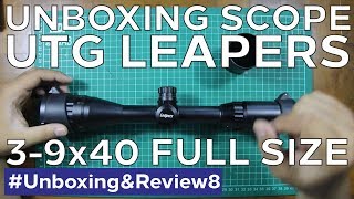 UNBOXING Scope UTG Leapers 39x40 Full Size  Yogyakarta unboxingampreview8 [upl. by Che]