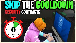 How To SKIP The SECURITY CONTRACT COOLDOWN In GTA 5 Online [upl. by Halilahk]