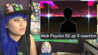 Mob Psycho S2 ep 3 reaction Two Sides of Perspective [upl. by Rabbaj973]