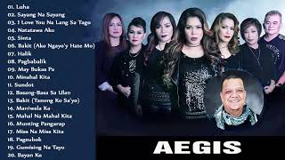 AEGIS Greatest Hits Songs Full Album Best OPM Tagalog Love Songs Playlist 2021 [upl. by Sitruk]