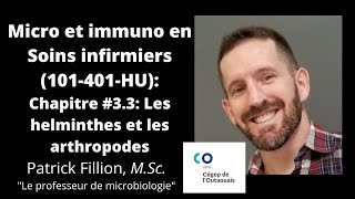 Chapitre 33 Helminthes vers et arthropodes microbiologie et immunologie 101401HU [upl. by Ecinnaj]