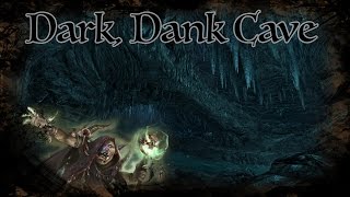 DampD Ambience  Dark Dank Cave [upl. by Ivek]