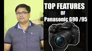 Top Features of Panasonic G90  G95 camera [upl. by Burkitt]