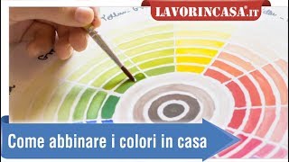 Come abbinare i colori in casa [upl. by Bellaude]