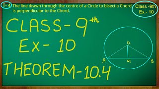 Class 9th  Ex  10 Theorem 104  Circles  CBSE NCERT [upl. by Schnapp]