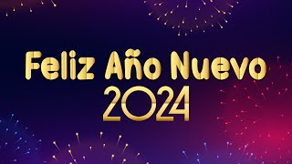 Feliz Año Nuevo 2024  Cuenta Regresiva para Celebrar el Año Nuevo [upl. by Clayborn49]