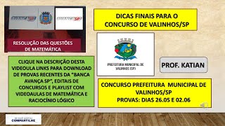 DICAS FINAIS quotBanca Avança SPquot Concurso Prefeitura Municipal de ValinhosSP [upl. by Leiuqese]