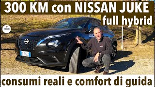 300 km con NISSAN JUKE full hybrid comoda e consuma poco [upl. by Nnylesor308]