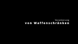 Verankerung von Waffenschränken [upl. by Alil]