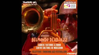 Tourcoing Jazz Festival 2023  BELMONDO DEADJAZZ au Centre Culturel de Mouscron [upl. by Binetta268]