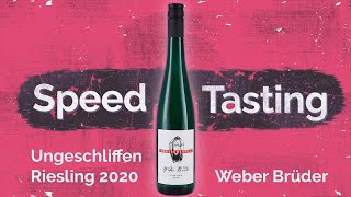 Vier Flaschen Speedtasting Ungeschliffen Riesling 2020 [upl. by Hildagarde]