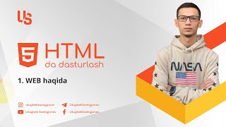 HTMLda dasturlash  1 WEB haqida [upl. by Wack918]