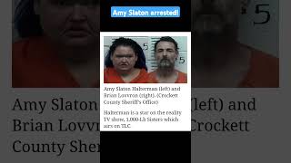 Amy Slaton was arrested for having dugs and for child endangerment 1000lbsisters amyslaton [upl. by Ojiram]