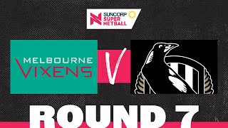 Vixens v Magpies  SSN 2022 Round 7  Full Match  Suncorp Super Netball [upl. by Amisoc92]