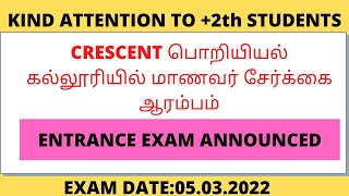 AFTER 2 CRESCENT COLLEGE CHENNAI ENTRANCE EXAM  ADMISSIONS OPEN EXAM DATE 05032022 [upl. by Ellswerth]