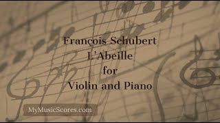 François Schubert L Abeille for Violin and Piano [upl. by Silvester]