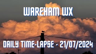 Wareham  Daily Timelapse  21072024 [upl. by Nosaes]