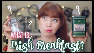 WHAT IS Irish Breakfast Tea amp How Its Different from English Breakfast  TTWM [upl. by Idnym]