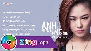 Anh Muốn Chia Tay Phải Không  Lương Bích Hữu [upl. by Yecad]