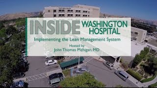 Inside Washington Hospital Implementing the Lean Management System [upl. by Frieder]