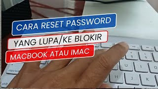 Cara Reset Ulang Password Yang Lupa di Mackbook atau iMac [upl. by Asiluj878]