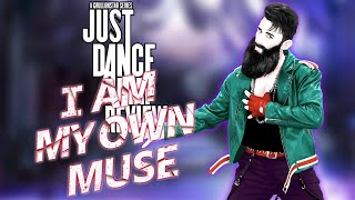 I Am My Own Muse  Wallowing in Self Pity  Just Dance Map Review [upl. by Nnaecarg]