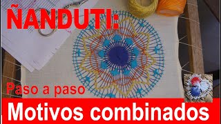 Teje Ñanduti Paso a Paso Inspiración en la Combinación de Motivos [upl. by Eittak]