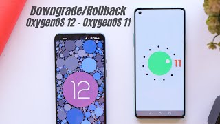 Steps to Downgrade or Rollback Oneplus 8 8pro 8T amp 9R from Stable OxygenOS 12 to OxygenOS 11 [upl. by Carrillo]