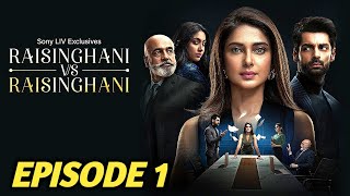 Raisinghani vs Raisinghani Episode 1 Explained  Soniliv  Jennifer Winget  Karan Wahi [upl. by Vivi]