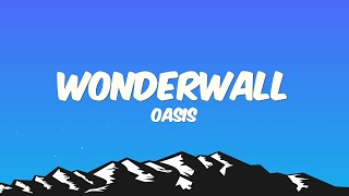 Oasis  Wonderwall Lyrics [upl. by Nithsa]