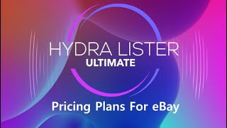 Hydra Lister Ultimate  Pricing Plans For eBay [upl. by Schaeffer]