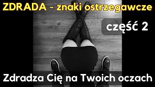 Zdradza Cię na Twoich oczach Najciemniej jest pod latarnią Doznasz szoku gdy się zorientujesz [upl. by Tessa]